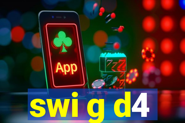 swi g d4